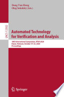 Automated technology for verification and analysis : 11th International Symposium, ATVA 2013, Hanoi, Vietnam, October 15-18, 2013 : proceedings /