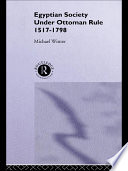 Egyptian Society Under Ottoman Rule  1517 1798 Book PDF