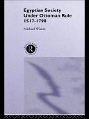 Egyptian Society Under Ottoman Rule, 1517-1798 [Pdf/ePub] eBook
