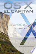 Os X El Capitan An Easy Guide To Best Features