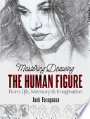 Mastering Drawing the Human Figure Book