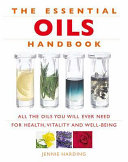 The Essential Oils Handbook Book