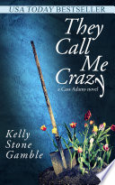They Call Me Crazy Book