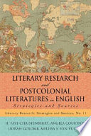 Literary Research and Postcolonial Literatures in English Book