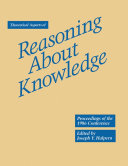 Theoretical Aspects of Reasoning About Knowledge