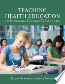 Teaching Health Education in Language Diverse Classrooms Book