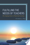 Fulfilling the Needs of Teachers