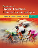 Foundations of Physical Education  Exercise Science  and Sport Book