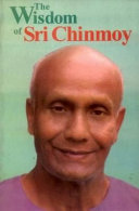 Wisdom of Sri Chinmoy