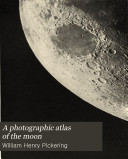 A Photographic Atlas of the Moon Book