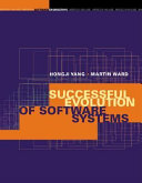 Successful Evolution of Software Systems