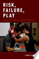 Risk, Failure, Play PDF Book By Janet O'Shea