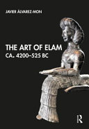 The art of Elam, ca. 4200-525 BC /