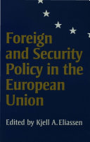 Foreign and Security Policy in the European Union