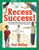 Recess Success!