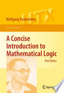 A Concise Introduction to Mathematical Logic Book