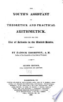 The Youth's Assistant in Theoretick and Practical Arithmetic