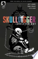 Skulldigger and Skeleton Boy  1