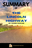 Summary of The Lincoln Highway by Amor Towles Pdf/ePub eBook