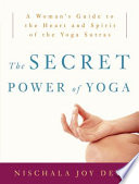 The Secret Power of Yoga