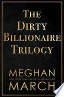 The Dirty Billionaire Trilogy Book