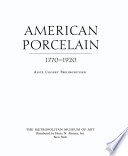 American Porcelain  1770 1920