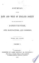 Journal of the Bath and West of England Society for the Encouragement of Agriculture, Arts, Manufactures, and Commerce
