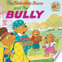 The Berenstain Bears and the Bully Book PDF