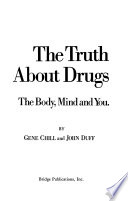 The Truth about Drugs