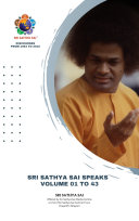 Sri Sathya Sai Speaks Volume 01 to 43