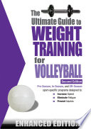 The Ultimate Guide to Weight Training for Volleyball  Enhanced Edition  Book