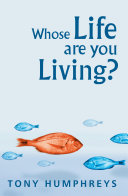 Whose Life Are You Living? Realising Your Worth