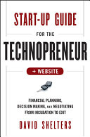 Start-Up Guide for the Technopreneur, + Website