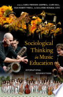 Sociological Thinking in Music Education