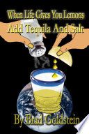 When Life Gives You Lemons  Add Tequila and Salt
