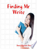 Finding Mr Write PDF Book By Anna Hutton-North
