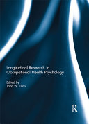Longitudinal Research in Occupational Health Psychology
