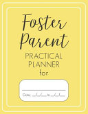 Foster Parent Practical Planner