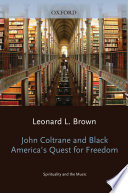 John Coltrane and Black America s Quest for Freedom