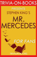 Mr. Mercedes: A Novel by Stephen King (Trivia-On-Books)