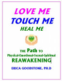 Love Me, Touch Me, Heal Me