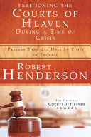 Petitioning the Courts of Heaven During Times of Crisis