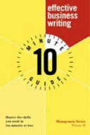 10 Minute Guide to Effective Business Writing