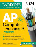 AP Computer Science A Premium  2024  6 Practice Tests   Comprehensive Review   Online Practice