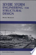 Severe Storm Engineering for Structural Design