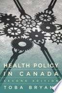 Health Policy in Canada Book