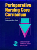Perioperative Nursing Core Curriculum