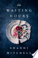 The Waiting Hours Book