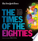 New York Times  The Times of the Eighties