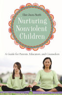 Nurturing Nonviolent Children
